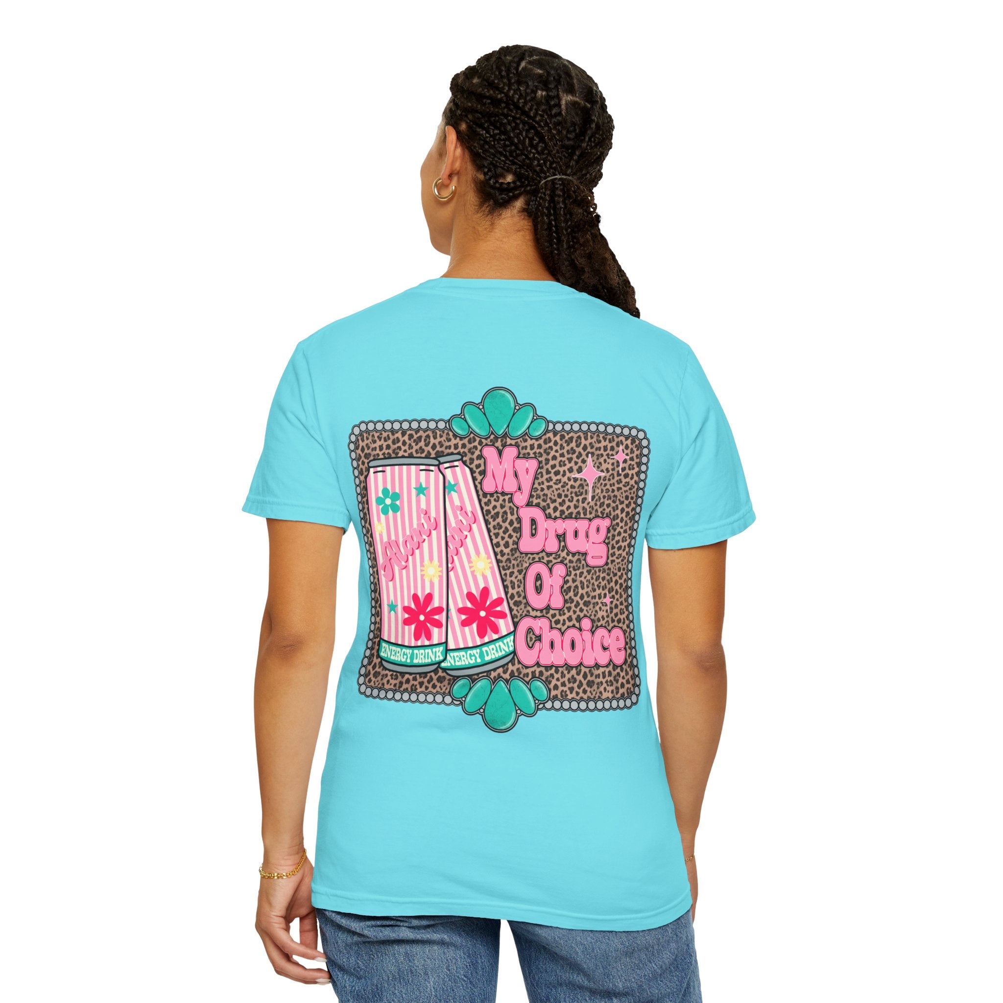 "My drug of choice" T-shirt