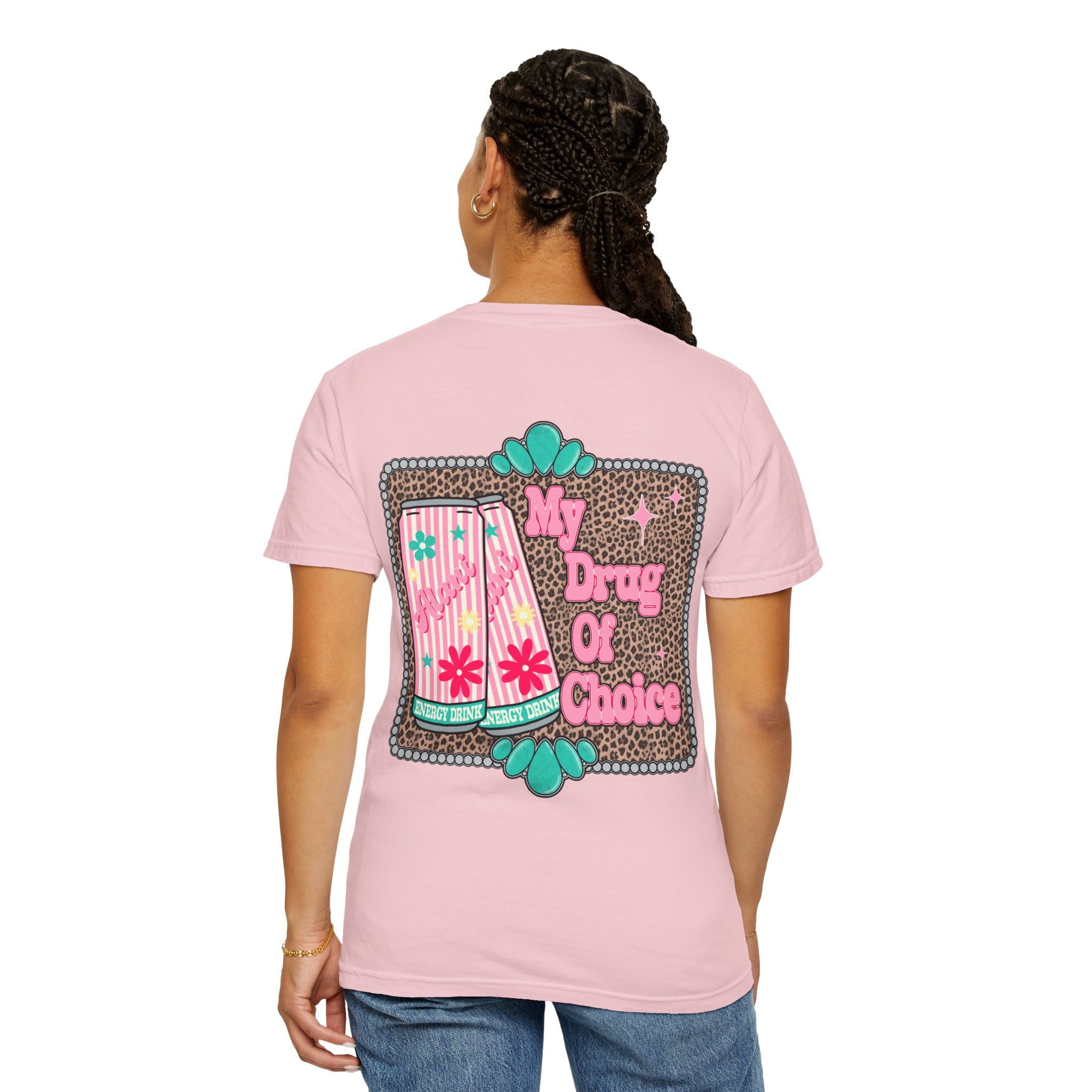 "My drug of choice" T-shirt