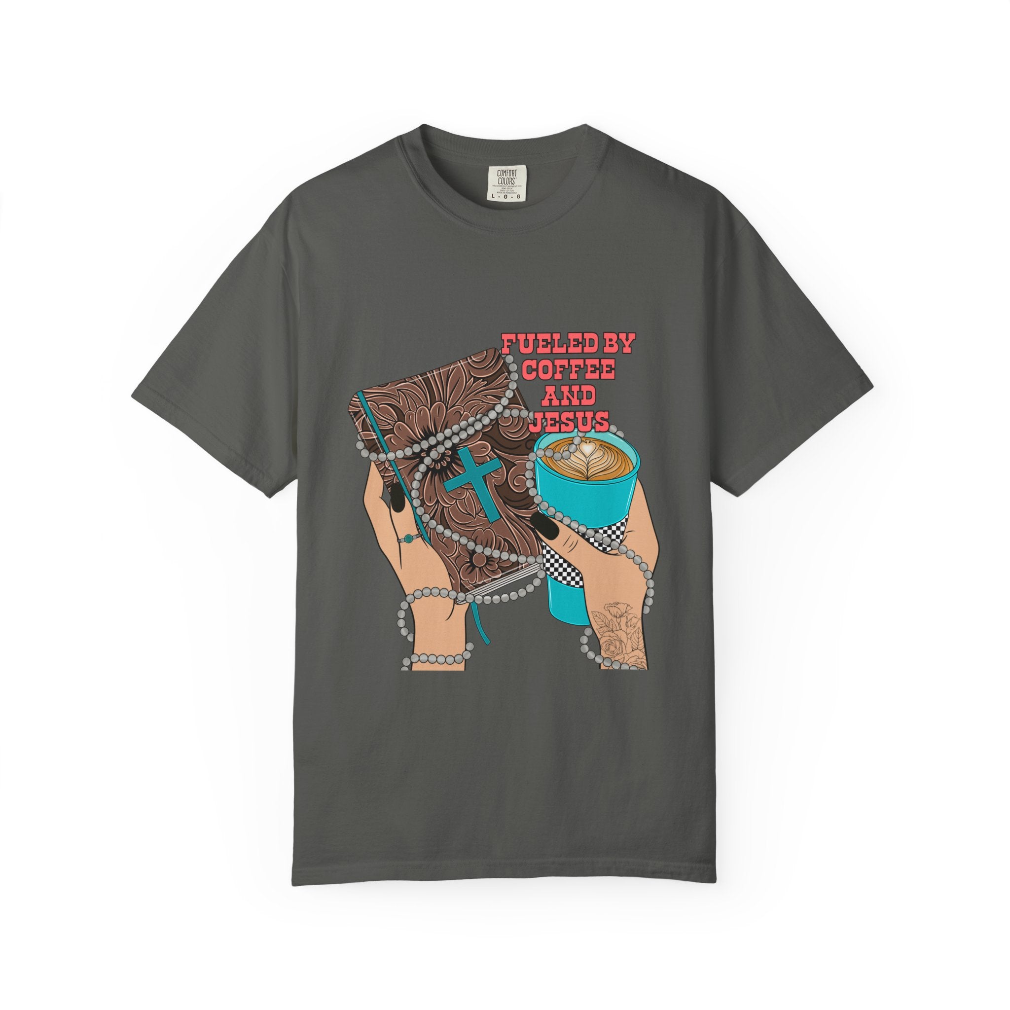 T-Shirt — "Fueled by coffee and Jesus