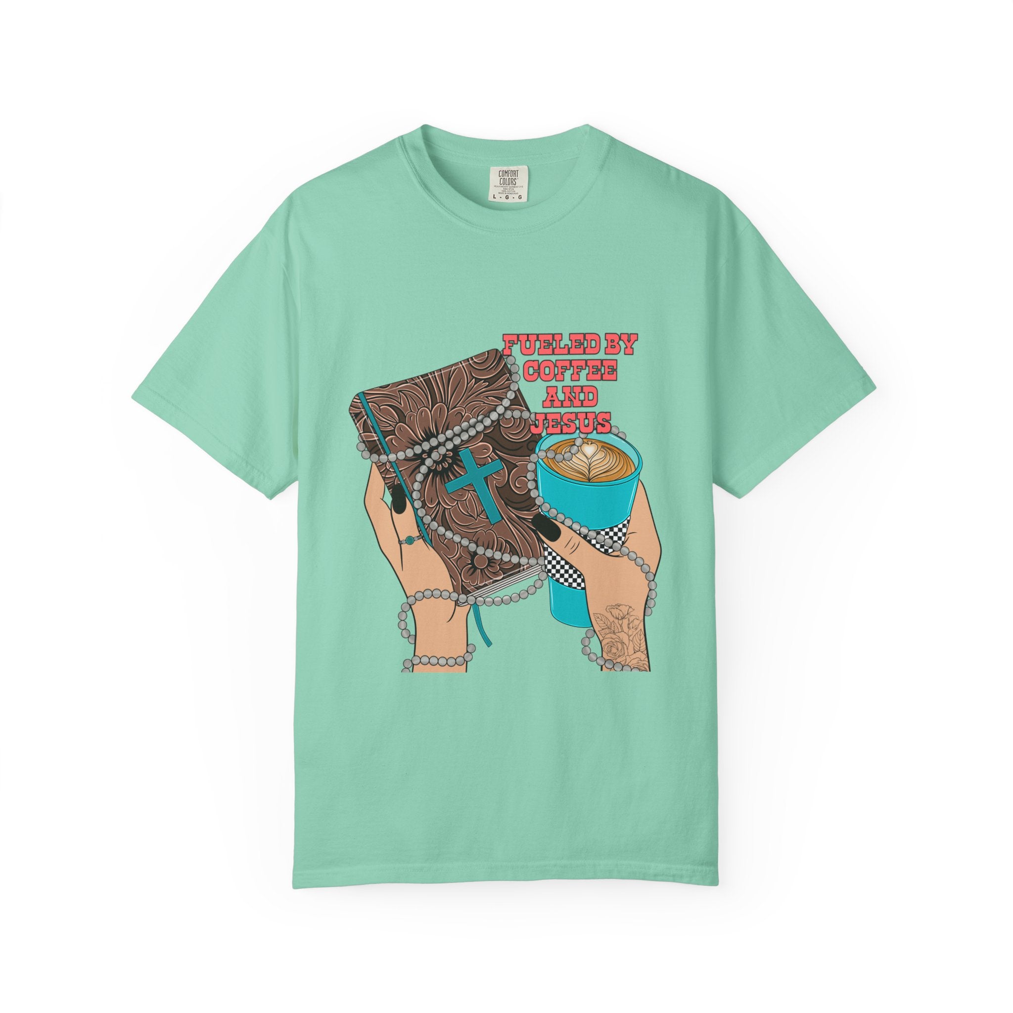 T-Shirt — "Fueled by coffee and Jesus
