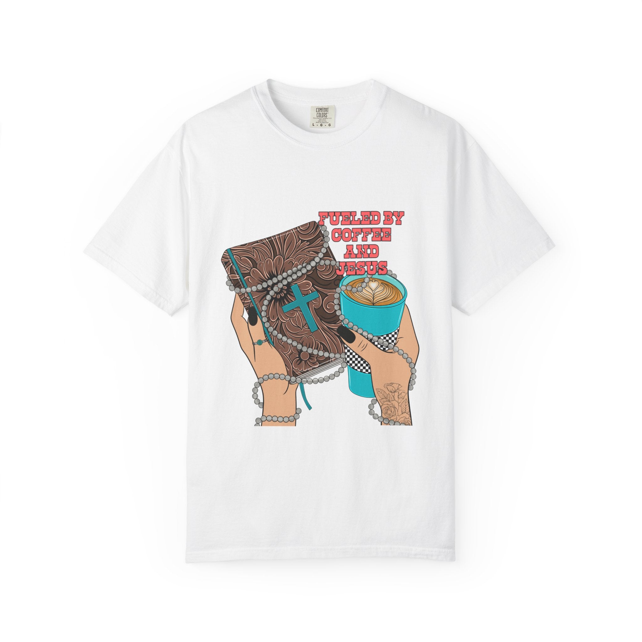 T-Shirt — "Fueled by coffee and Jesus